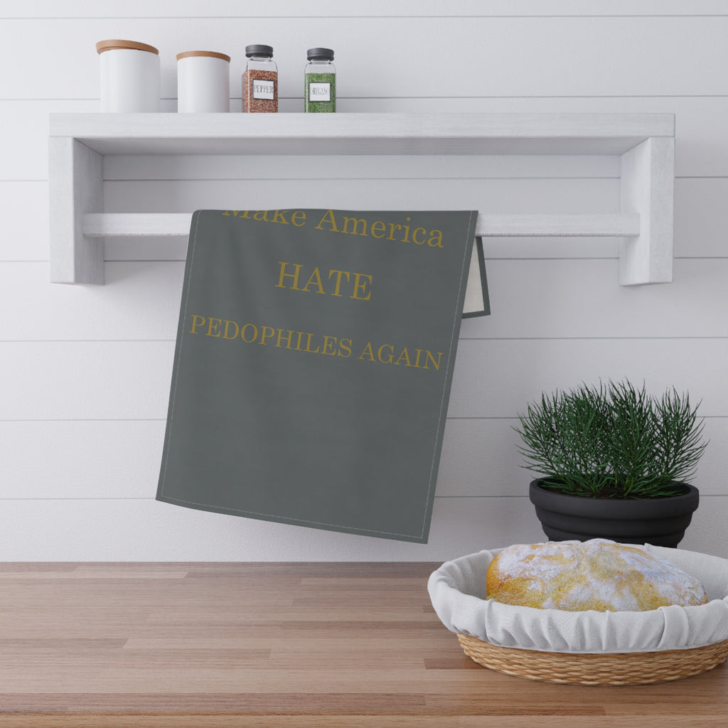 Tea Towel — “Make America Hate Pedophiles Again” Patriotic Statement Kitchen Towel