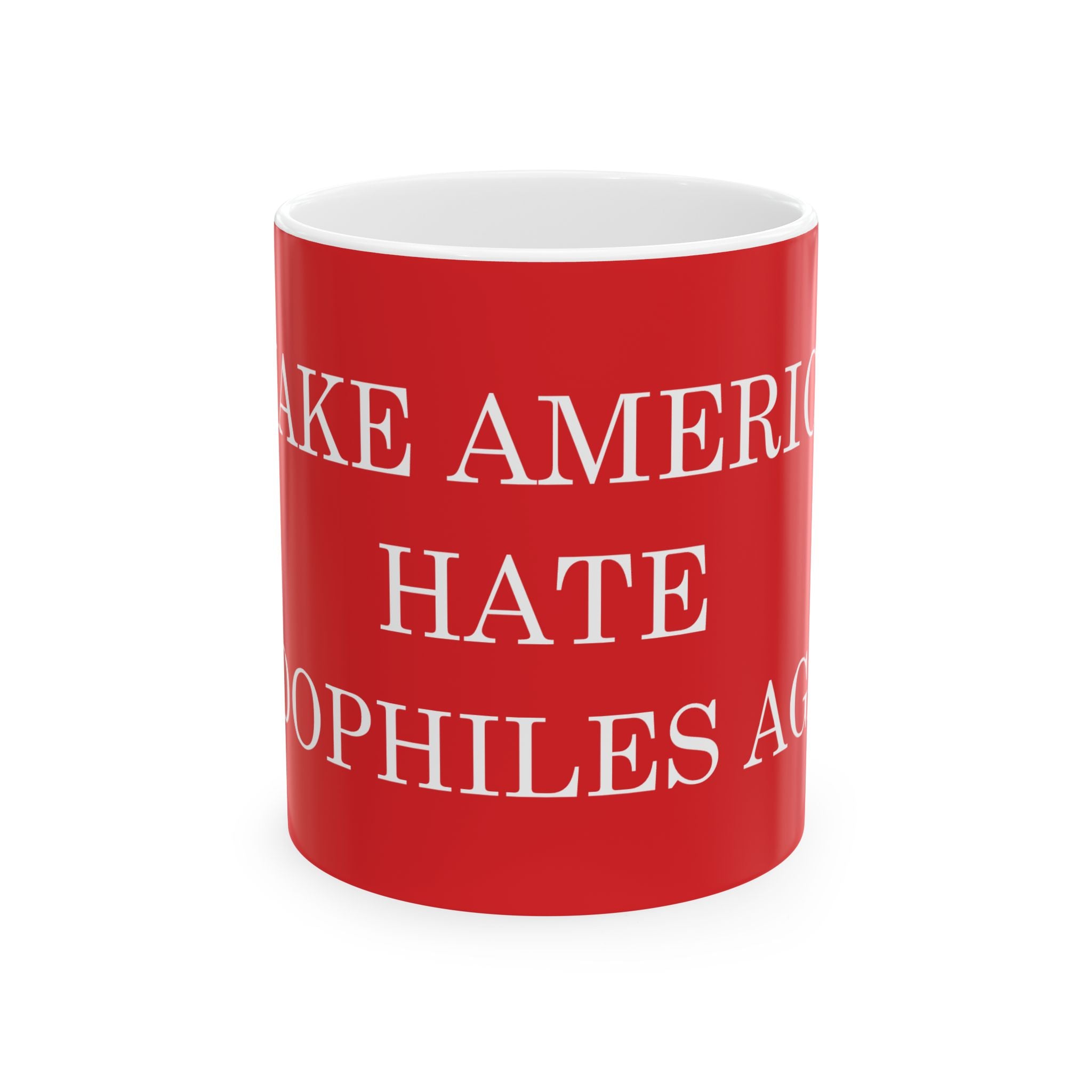 Make America Hate Pedophiles Again Mug